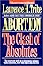 Abortion: The Clash of Absolutes - Book by Laurence Tribe