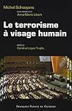 Le terrorisme à visage humain by 