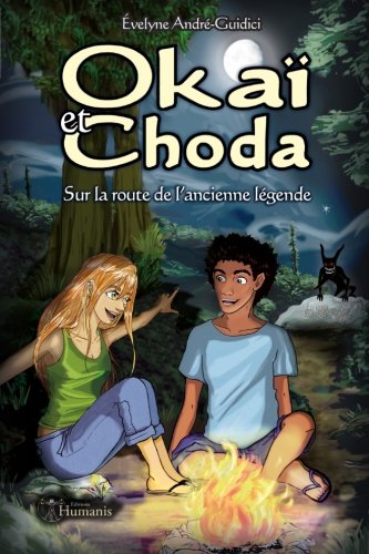 Download OkaÏ et Choda: Sur la route de l'ancienne légende (French Edition)