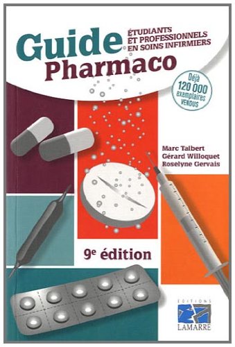 Guide Pharmaco : Etudiants et professionnels en soins infirmiers by (Paperback)