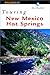 Touring New Mexico Hot Springs (Touring Guides) by 