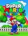 Super Mario Coloring Book: Great Coloring Book for Kids Ages 2-10 (Exclusive Illustrations) by 