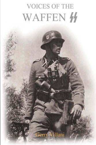 Voices of the Waffen SS