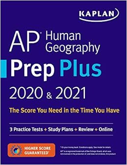 Ap Human Geography Prep Plus 2020 2021 3 Practice Tests Study Plans Review Online Kaplan Test Prep 9781506259819 Kaplan Test Prep Books Amazon Com