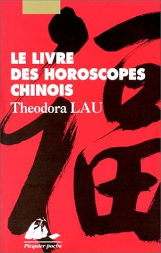 Download Le Livre des horoscopes chinois PDF