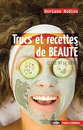 Trucs et recettes de beauté