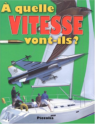 À quelle vitesse vont-ils ?