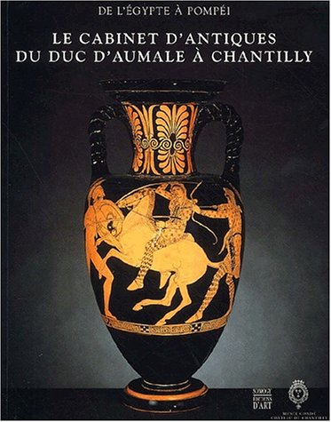 Le  cabinet d'antiques du duc d'Aumale