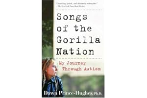 Songs of the Gorilla Nation: My Journey Through Autism