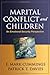 Marital Conflict and Children: An Emotional Security Perspective (The Guilford Series on Social and Emotional Development)