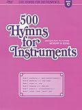 500 Hymns for Instruments: Book C - Violin, Flute (arranged from the hymnal Worship In Song)