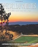 Spectacular Wineries of California's Central Coast: A Captivating Tour of Established, Estate and Bo by LLC Panache Partners