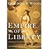 Empire of Liberty: A History of the Early Republic, 1789-1815 (Oxford History of the United States)