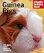 Guinea Pigs (Complete Pet Owner's Manual) by Immanuel Birmelin