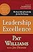 Leadership Excellence: The Seven Sides of Leadership for the 21st Century by Pat Williams