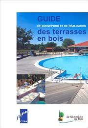 Guide de conception et de réalisation des terrasses en bois