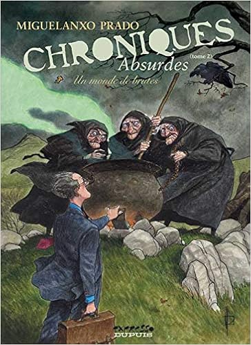 Chroniques Absurdes Tome 2 Un Monde De Brutes Dupuis Grand Public French Edition Prado Prado 9782800136066 Amazon Com Books