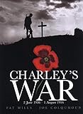 Charley's War (Vol. 1): 2 June - 1 August 1916 by 