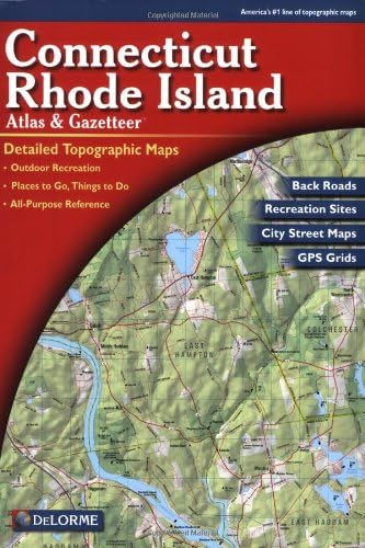 Connecticut/Rhode Island Atlas and Gazetteer (Delorme Atlas & Gazetteer)