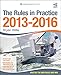 The Rules In Practice 2013-2016: The Racing Sailor's Bible: Master The New Racing Rules & Win