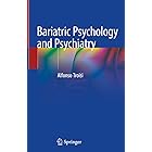 Bariatric Psychology and Psychiatry