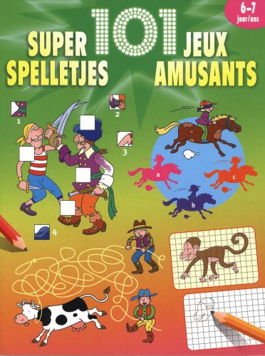 Super 101 jeux amusants : 6-7 ans