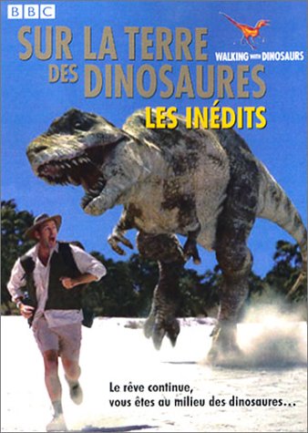 Sur la terre des dinosaures : Les inédits | Haines, Tim. Metteur en scène ou réalisateur