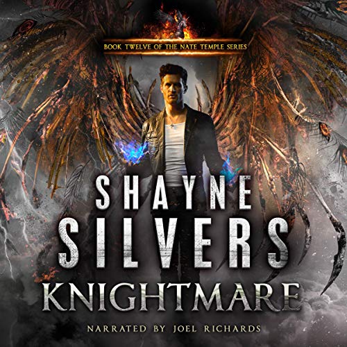 Knightmare: Nate Temple Series, Book 12 by Shayne Silvers