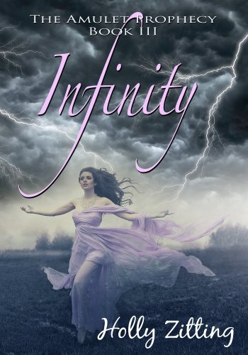 Infinity [The Amulet Prophecy Book III]