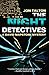 The Night Detectives: A David Mapstone Mystery #6 (David Mapstone Mystery series Book 7)