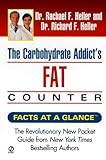 Carbohydrate Addict's Fat Counter by 