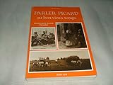 Image de Parler picard au bon vieux temps: Dictionnaire illustré picard (French Edition)