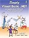 Simply Visual Basic .NET (Simply Series) by 