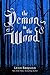 The Demon in the Wood: A Darkling Prequel Story (The Shadow and Bone Trilogy)