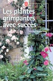 Les  plantes grimpantes avec succès