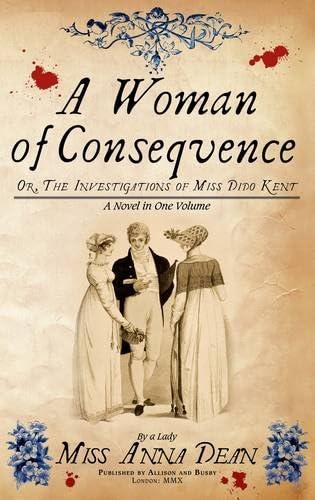 A Woman Of Consequence (Dido Kent Mysteries 3)
