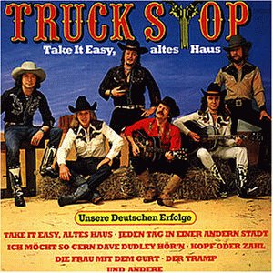 Take It Easy Altes Haus Truck Stop Amazon De Musik