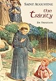 The Trinity (I/5) 2nd Edition (Works of Saint Augustine: A Translation for the 21st Century)