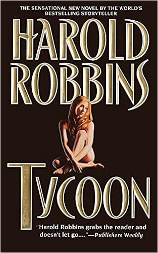 Amazon Com Tycoon A Novel 9781451682359 Robbins Harold Books