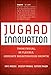 Jugaad Innovation: Think Frugal, Be Flexible, Generate Breakthrough Growth