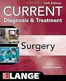 Current Diagnosis and Treatment Surgery 14/E Current Diagnosis and Treatment Surgery 14/E