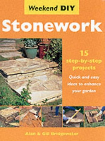 Stonework (Weekend DIY) 1843304724 Book Cover