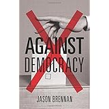 Against Democracy