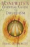 Bonewits's Essential Guide to Druidism by Isaac Bonewits, Philip Carr-Gomm