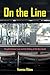 On the Line: Slaughterhouse Lives and the Making of the New South