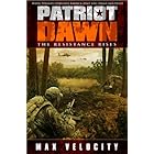 Patriot Dawn: The Resistance Rises