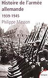 Histoire de l'armée allemande (1939-1945) by 
