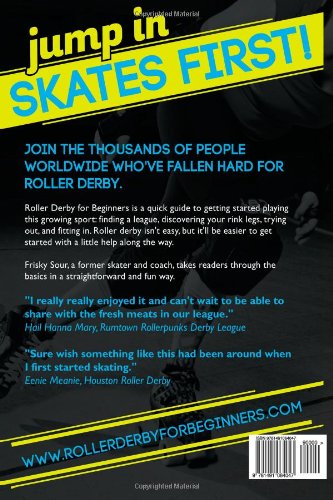 Derby Life A Crash Course in the Incredible Sport of Roller Derby