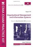 CIMA Exam Practice Kit : Organisational Management and Information Systems, CIMA, 0750665874