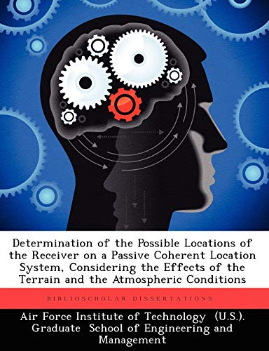 Determination of the Possible Locations of the Receiver on a Passive Coherent L…